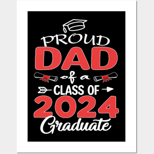 proud-Dad-of-a-2024-graduate Posters and Art